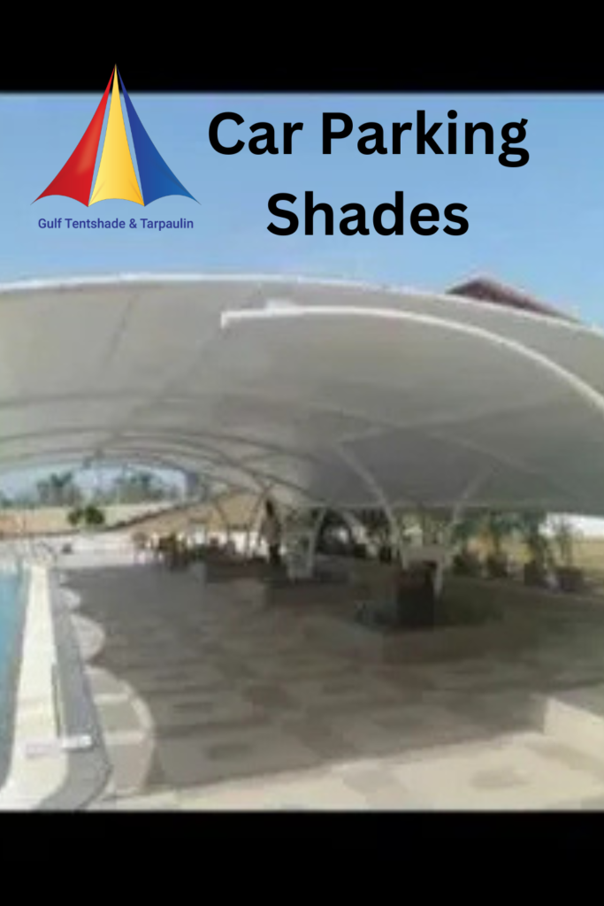   Trusted Providers of Tensile Parking Shades in Abu Dhabi