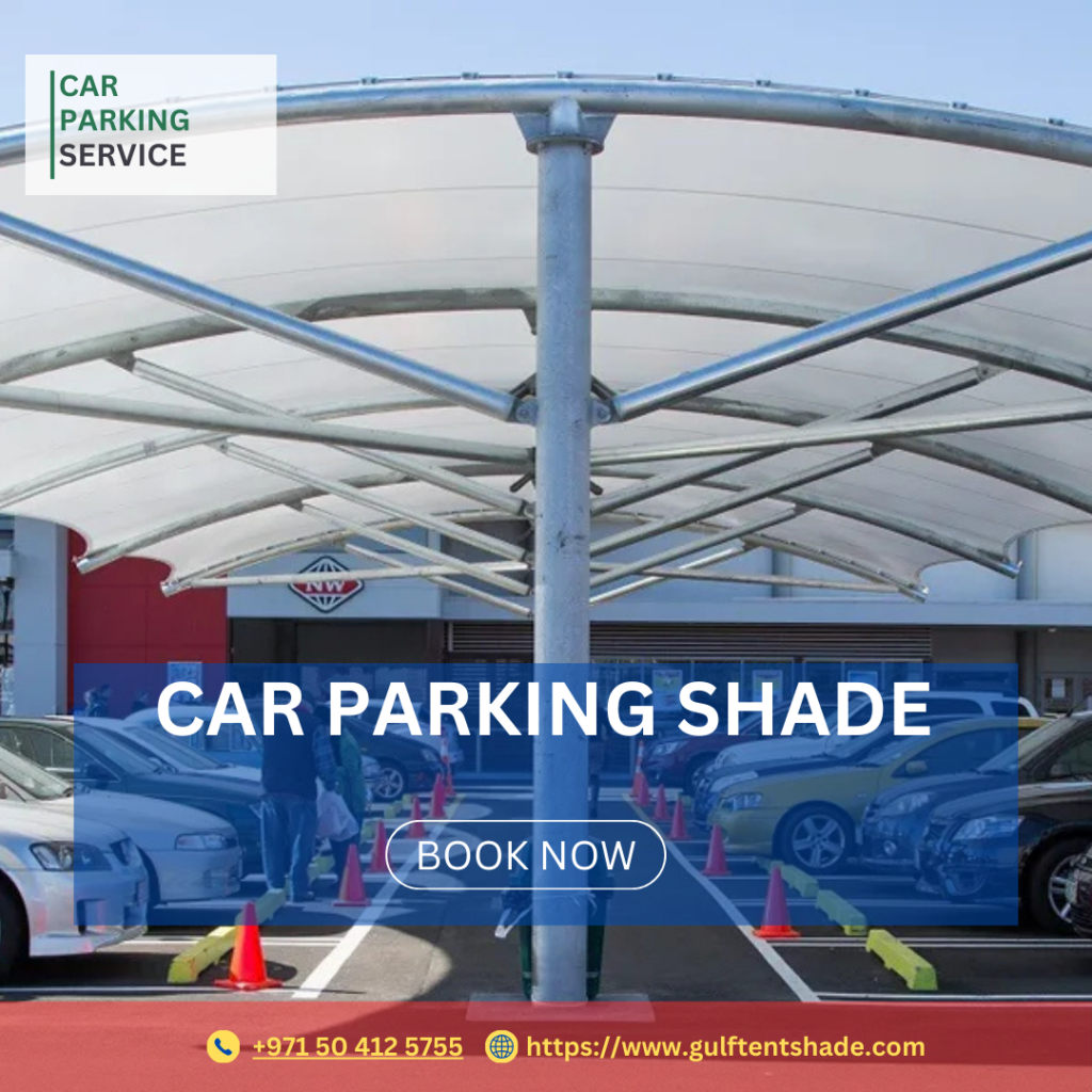 Durable Shades for Parking Lots in Abu Dhabi | Reliable